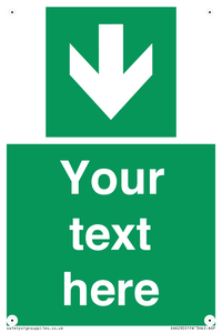 Safe condition Custom arrow down sign